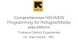 Comprehensive HIV/AIDS Programming for Refugee/Mobile populations