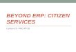 Beyond ERP: Citizen Services