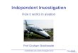 Independent Investigation How it works in aviation