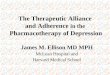 The Therapeutic Alliance  and Adherence  in the Pharmacotherapy of Depression