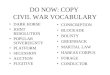 DO NOW: COPY  CIVIL WAR VOCABULARY