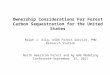 Ownership Considerations For Forest Carbon Sequestration for the United States