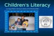 Children ’ s Literacy