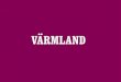 Hi! This is Värmland