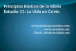 Principios Básicos de la Biblia Estudio 11: La Vida en Cristo