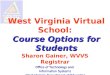 West Virginia Virtual School:  Course Options for Students
