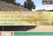 barriers to End of life care in the  gambia : H ow can we reduce unnecessary suffering?