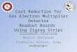 Cost Reduction for Gas Electron Multiplier Detector Readout Boards  Using Zigzag Strips
