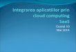Integrarea aplicatiilor prin  cloud computing SaaS