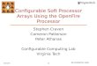 Configurable Soft Processor Arrays Using the OpenFire Processor