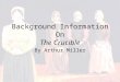 Background Information On The Crucible