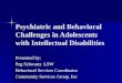 Psychiatric and Behavioral Challenges in Adolescents with Intellectual Disabilities