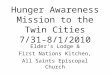 Hunger Awareness Mission to the Twin Cities 7/31-8/1/2010
