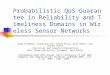 Probabilistic QoS Guarantee in Reliability and Timeliness Domains in Wireless Sensor Networks