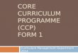Core Curriculum Programme (CCP) Form 1