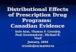 Distributional Effects of Prescription Drug Programs:  Canadian Evidence
