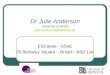 Dr Julie Anderson University of Bristol julie.anderson@bristol.ac.uk