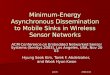 Minimum-Energy Asynchronous Dissemination to Mobile Sinks in Wireless Sensor Networks