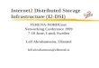 Internet 2  Distributed Storage Infrastructure (I2-DSI)