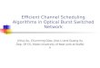 Efficient Channel Scheduling Algorithms in Optical Burst Switched Network