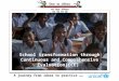 School transformation through Continuous and  C omprehensive Evaluation(CCE)