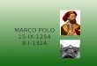 MARCO POLO 15-IX-1254 8-I-1324