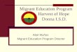 Migrant Education Program                 Harvest of Hope                  Donna I.S.D