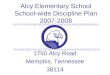 Alcy Elementary School  School-wide Discipline Plan  2007-2008