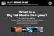 What is a Digital Media Designer?