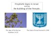 Prophetic Signs in Israel  and the Re-building of the Temple