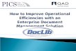 How to Improve Operational Efficiencies with an Enterprise Document Management Solution