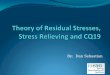 Theory of Residual Stresses, Stress Relieving and CQ19