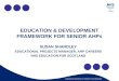 EDUCATION & DEVELOPMENT FRAMEWORK FOR SENIOR AHPs