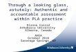 Through a looking glass, astutely: Authentic and accountable assessment within PLA practice