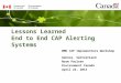 Lessons Learned End to End CAP Alerting Systems