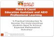 Make it Count  Education Assistant and AEIO Professional Learning