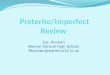 Preterite /Imperfect Review