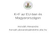 K+F az EU-ban és Magyarországon