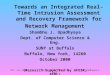 Towards an Integrated Real-Time Intrusion Assessment and Recovery Framework for Network Management