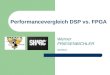 Performancevergleich DSP vs. FPGA