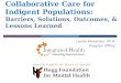 Collaborative Care for Indigent Populations:  Barriers, Solutions, Outcomes, & Lessons Learned