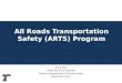 All Roads Transportation Safety (ARTS)