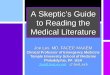 A Skeptic’s Guide to Reading the Medical Literature