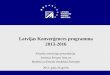 Latvijas Konver£ences programma 2013-2016