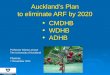 Auckland’s Plan to eliminate ARF by 2020