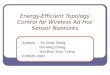 Energy-Efficient Topology Control for Wireless Ad Hoc Sensor Networks
