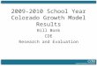 2009-2010 School Year Colorado Growth Model Results