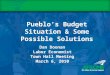 Pueblo’s Budget Situation & Some Possible Solutions