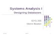 Systems Analysis I Designing Databases