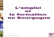 L’emploi  et  la formation  en Bourgogne